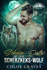 Book Cover: Schein-Date mit dem Scherzkeks-Wolf