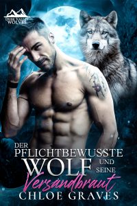 Book Cover: Der pflichtbewusste Wolf und seine Versandbraut